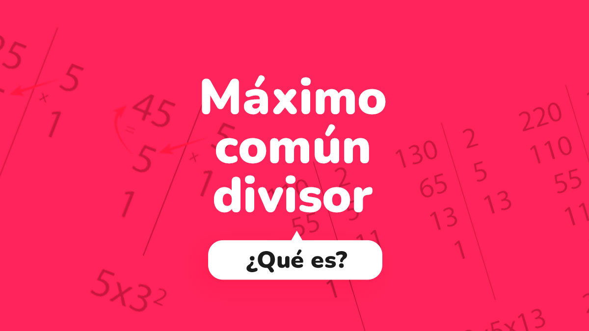 M Ximo N Divisor Ejemplos Para Calcularlo