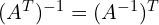 (A^T)^{-1} = (A^{-1})^T