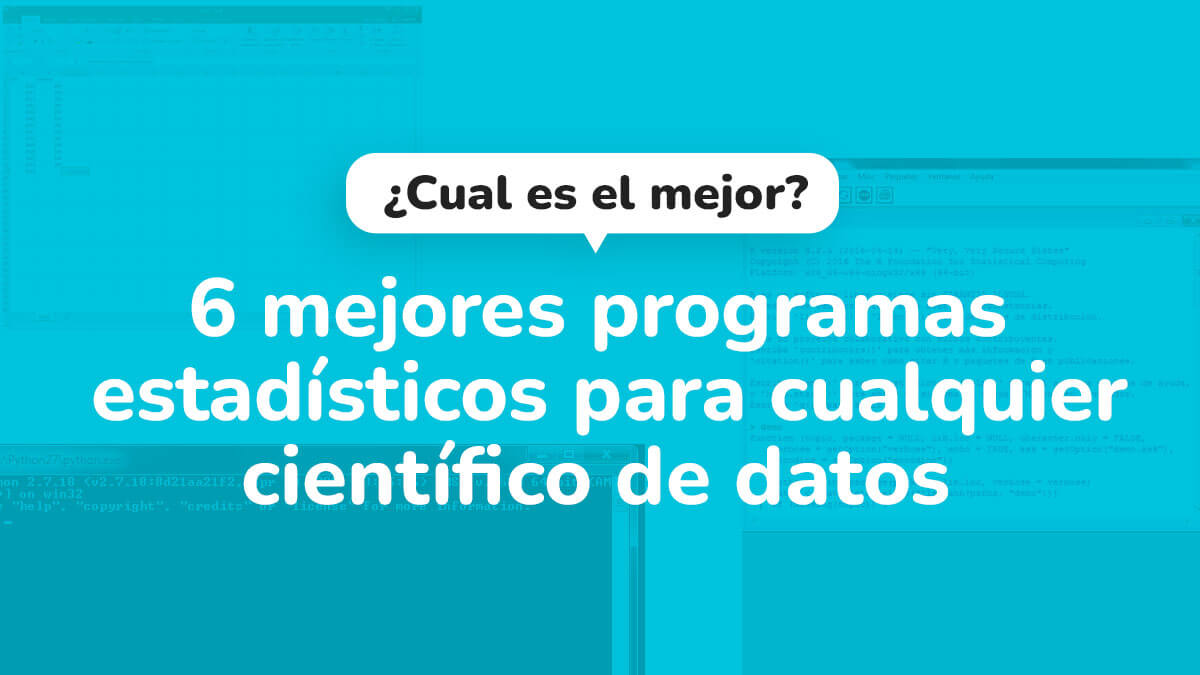 6 Mejores Programas Estadísticos Para Cualquier Científico 2050