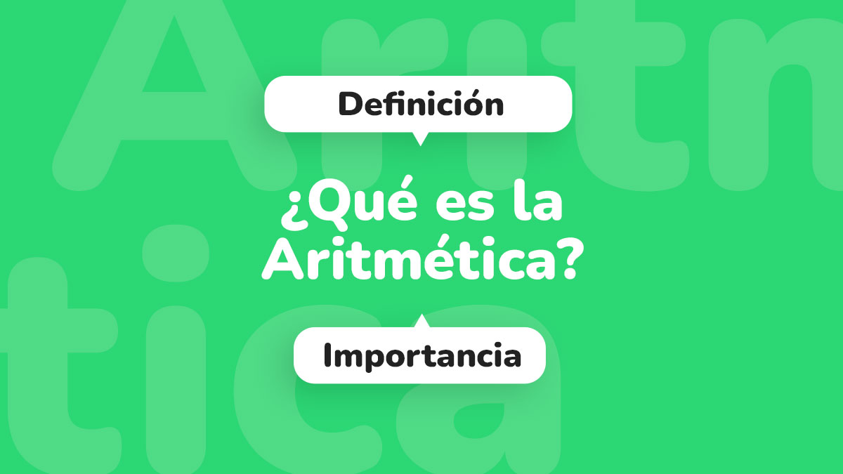 Que Es La Aritmética Y Su Importancia En La Vida Diaria